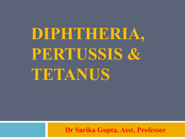 Diphtheria, Pertusis & tetanus