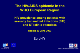 The HIV/AIDS epidemic in the European Union