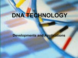 DNA TECHNOLOGY - Mount Mansfield Union High School