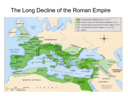 The Long Decline of the Roman Empire