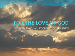 FOR THE LOVE OF GOD - Centenary College of Louisiana
