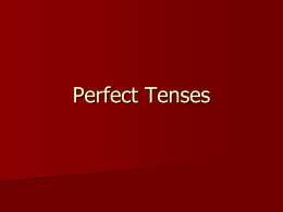 Perfect Tenses