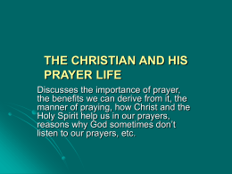 THE CHRISTIAN AND HIS PRAYER LIFE