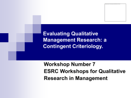 Evaluating Qualitative Management Research: a Contingent
