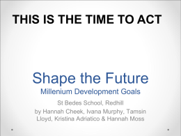 Shape the Future Millenium Development Goals