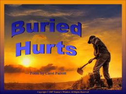 Buried hurts