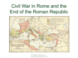 Civil War in Rome and the End of the Roman Republic
