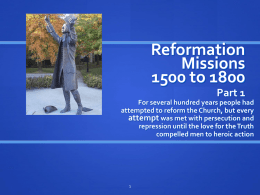 Reformation Missions 1500 to 1800