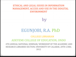 ETHICAL AND LEGAL ISSUES IN INFORMATION MANAGEMENT, ACCESS