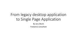 From legacy desktop application to Single Page Application