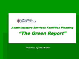 Administrative Services Facilities Planning “The Green Report”