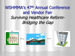 47th Annual Conference WSHMMA Conference April 13