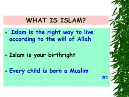 WHAT IS ISLAM? - With Kids in Mind