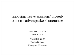 Imposing native speakers’ prosody on non