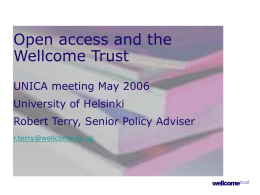 Open access and the Wellcome Trust Tuesday 31 January 2006