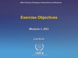 Preparing, Conduct and Evaluation of Exercises to Test
