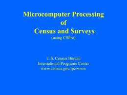 Microcomputer Processing of Census and Surveys (using CSPro)