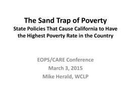 The Sand Trap of Poverty State Policies That Underly