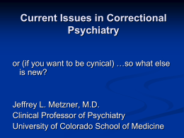 Current Issues in Correctional Psychiatry