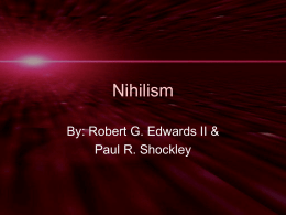 Lecture 14: Introduction to Nihilism
