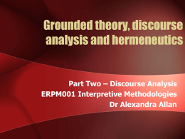 Grounded theory, discourse analysis and hermeneutics