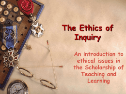 The Ethics of Inquiry - Introduction to Bioethics Homepage