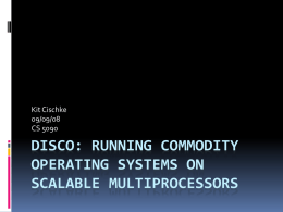 Disco: Running Commodity Operating Systems on Scalable