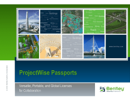 ProjectWise Passports and Bentley Visa