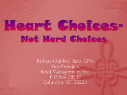 Heart Choices, not Hard Choices
