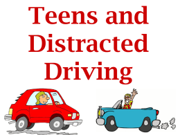 Teens and Distracted Driving