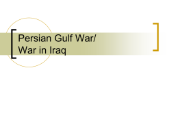 Persian Gulf War/ Operation Desert Storm