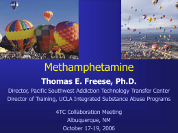 Methamphetamine - 4TC Collaboration Meeting