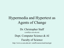 Hypermedia and Hypertext as Agents of Change