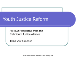 Youth Justice Reform - Irish Penal Reform Trust