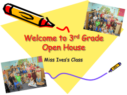 Welcome to 3rd Grade Open House