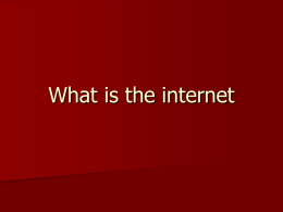 What is the internet - New Mexico State University