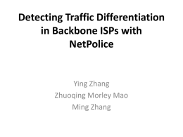 Detecting Traffic Differentiation in Backbone ISPs with