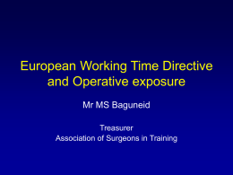 European Working Time Directive and Operative exposure