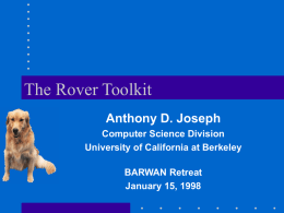 The Rover Toolkit and Beyond