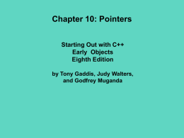 PowerPoint Slides for Starting Out With C++ Eearly Objects