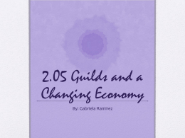 2.05 Guilds and a Changing Economy