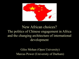 New African choices? The politics of Chinese engagement in