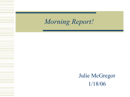 Morning Report! - University of North Carolina at Chapel Hill