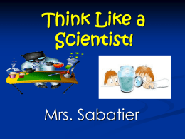 Scientific Method - Think Like a Scientist