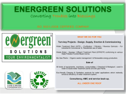 ENERGREEN SOLUTIONS Converting Troubles into Blessings