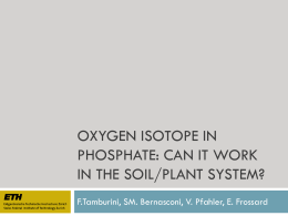 Oxygen isotope in phosphate: Can It Work in the soil/plant