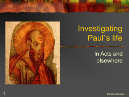 Investigating Paul’s life