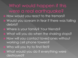 What would happen if this were a real earthquake?