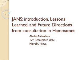JANS: introduction, Lessons Learned, and Future Directions