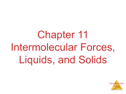 Chapter 11 Intermolecular Forces